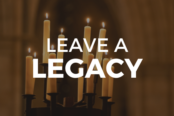 Leave a legacy in your will